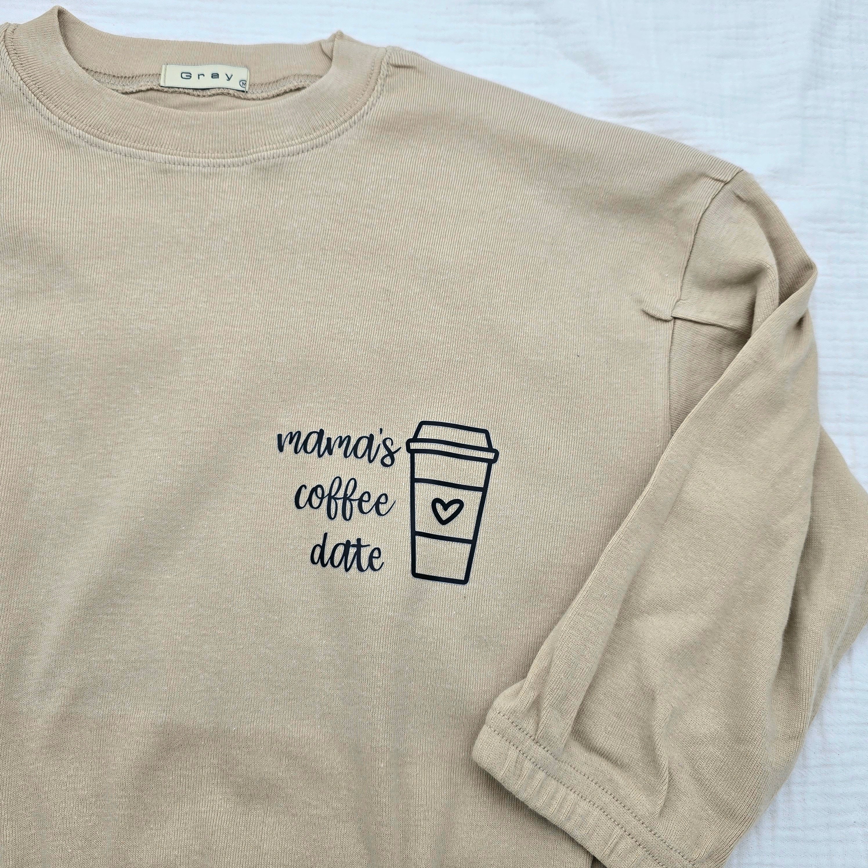 Mamas coffee date Sweatshirt