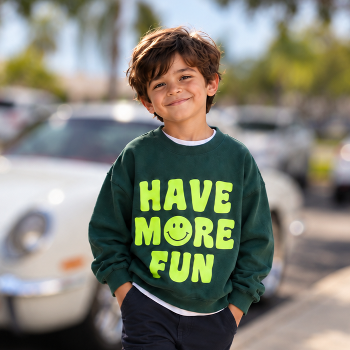 Have more fun