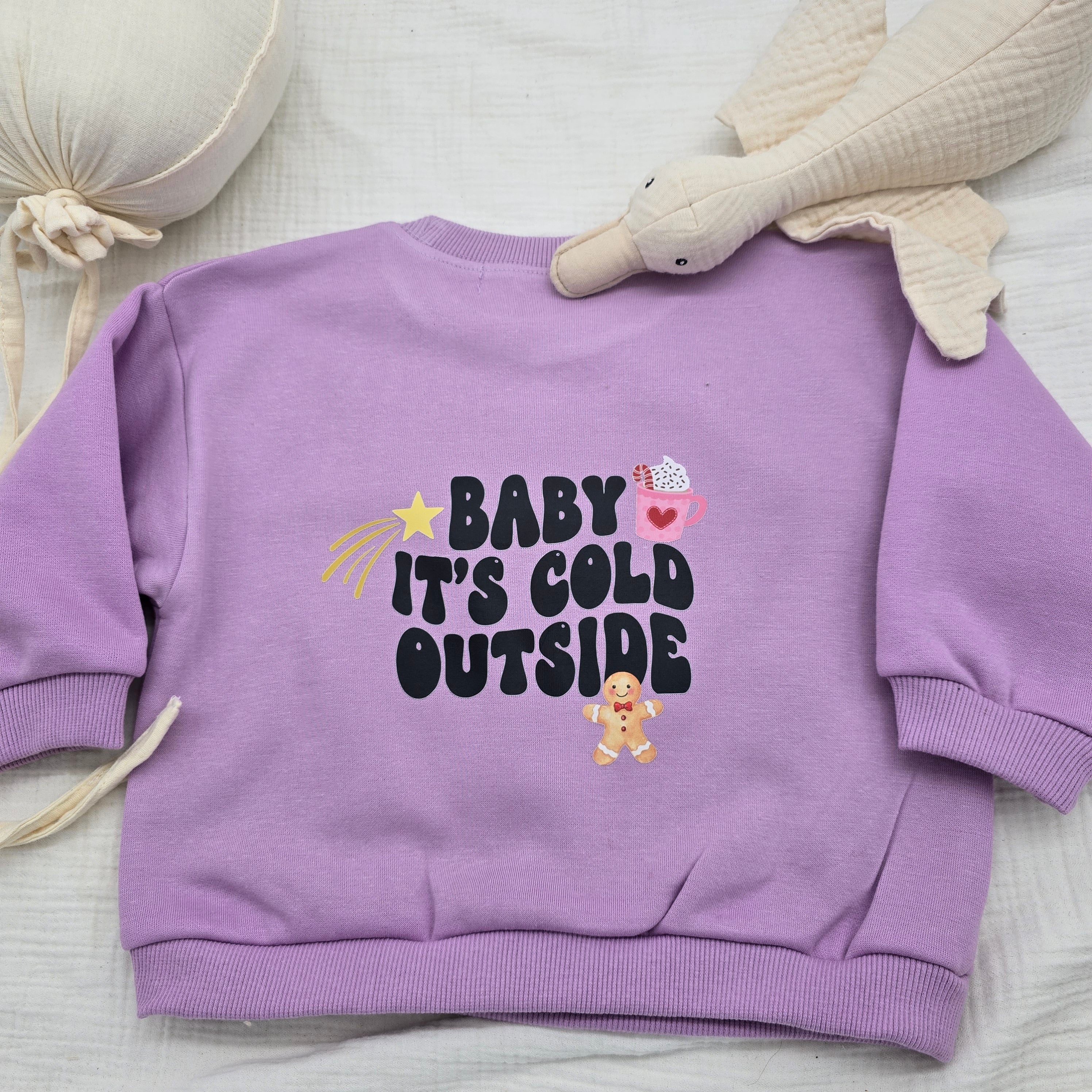 Baby its cold outside Pullover