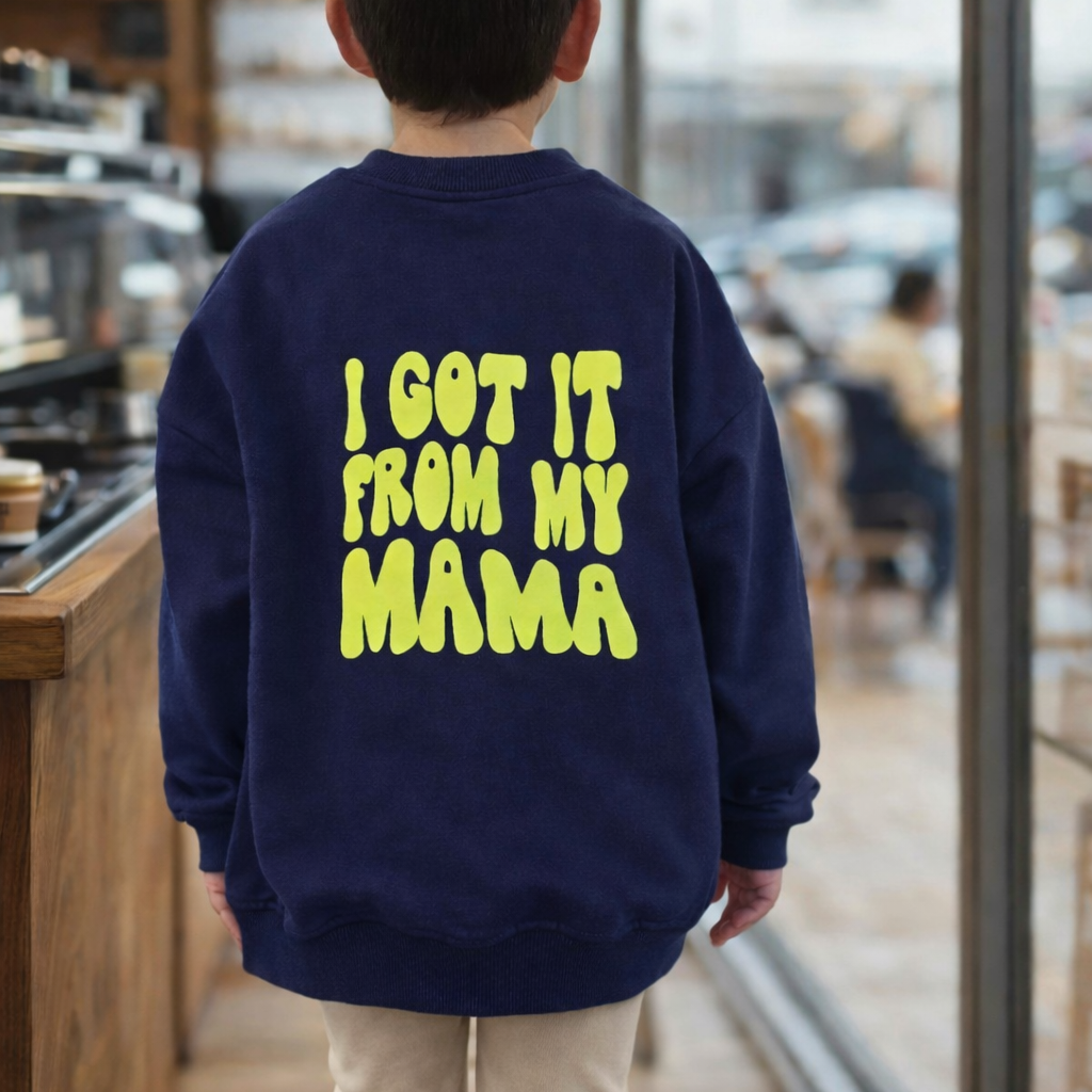 I Got it from my Mama Sweater