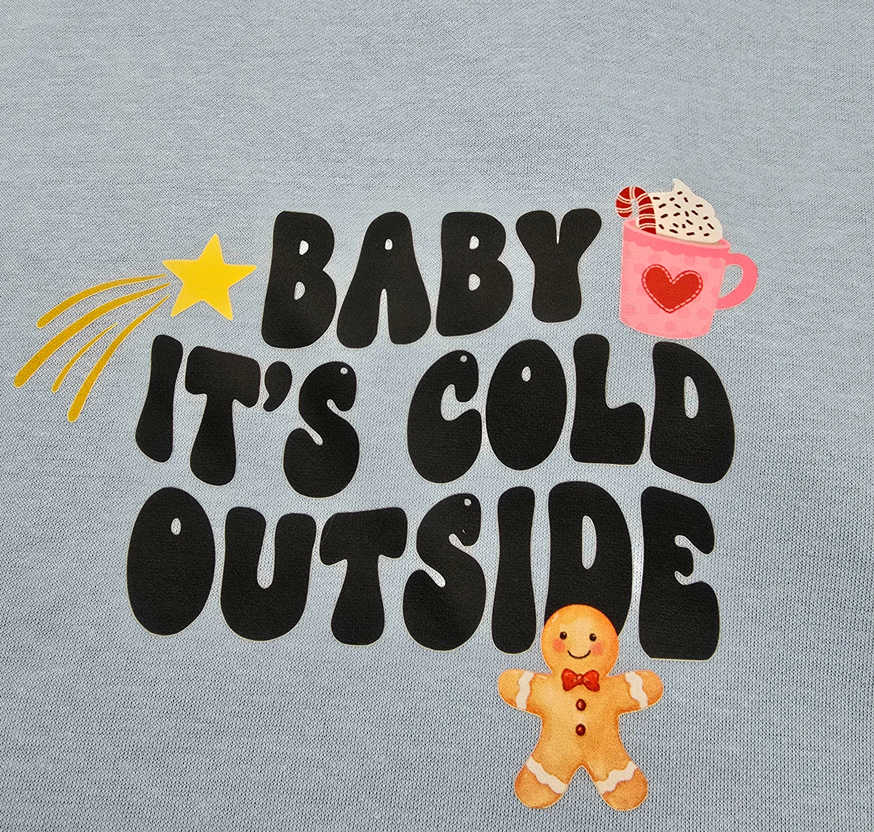 Baby its cold outside Pullover