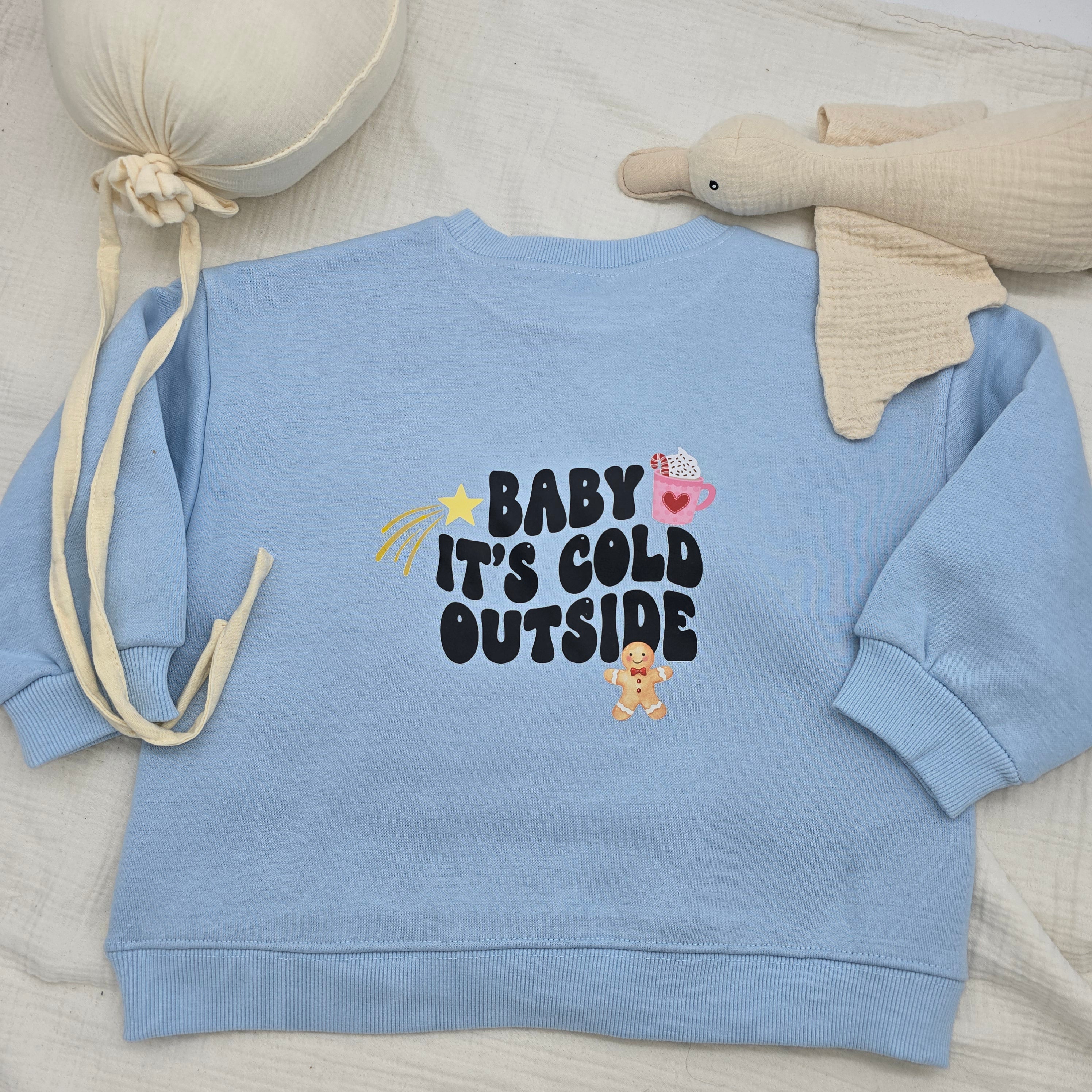 Baby its cold outside Pullover
