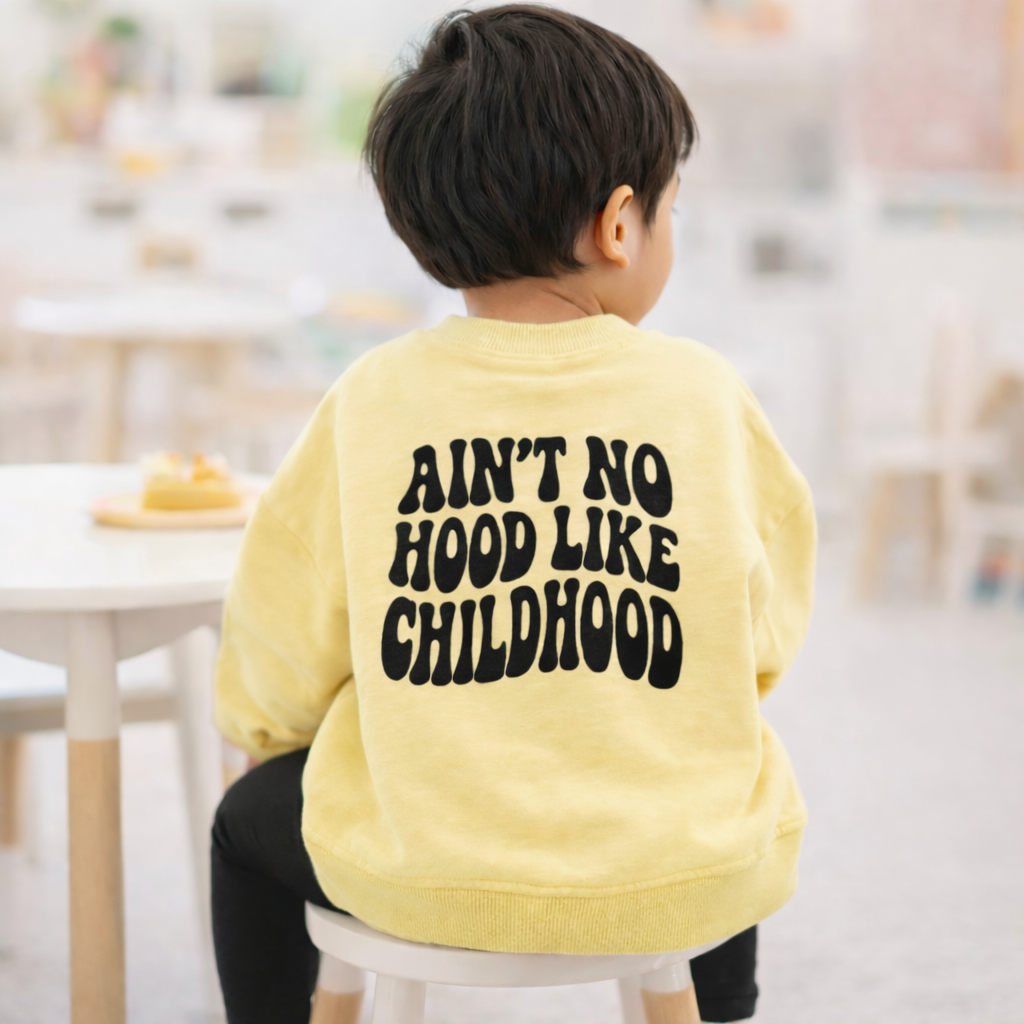 Ain't no hood like childhood Sweater